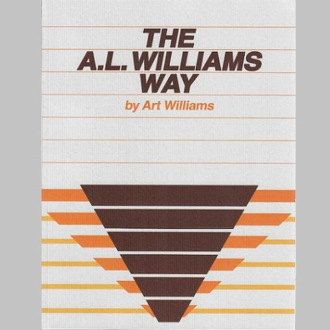 "The A. L. Williams Way" by Art Williams